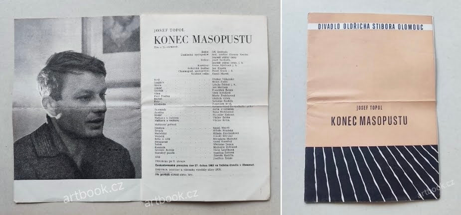 JOSEF TOPOL: KONEC MASOPUSTU. Divadelní program, Olomouc. 1963.