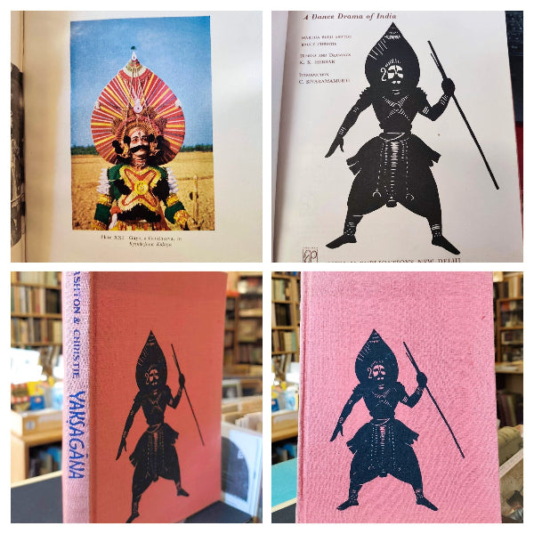 Martha Bush Ashton and Bruce Christie. Yaksagana A Dance Drama of India. - 1977.