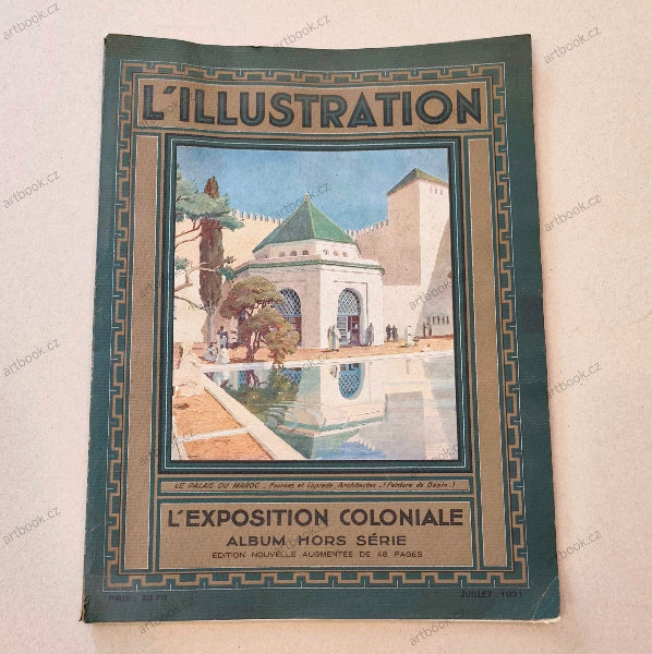 L'Illustration. L'Exposition coloniale. Album Hors Série. - 1931.