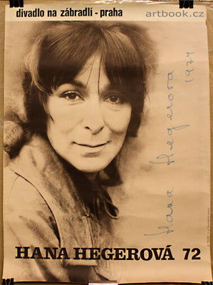 HANA HEGEROVÁ 72. Divadlo na zábradlí, Podpis Hany Hegerové dat. 1974.