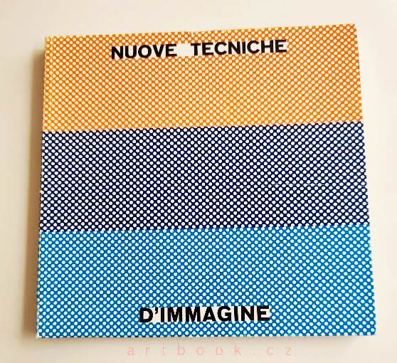 Nuove Tecniche D'Immagine: Sesta Biennale D'Arte Repubblica Di San Marino. - 1967.