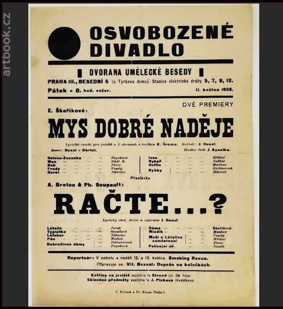 Plakát Osvobozeného divadla: 1928. E. Škeříková: Mys dobré naděje. A. Breton a Ph. Soupault: Račte…?