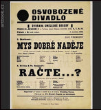 Plakát Osvobozeného divadla: 1928. E. Škeříková: Mys dobré naděje. A. Breton a Ph. Soupault: Račte…?