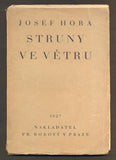 HORA, JOSEF: STRUNY VE VĚTRU. - 1927.