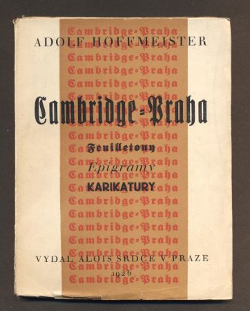 HOFFMEISTER, ADOLF: CAMBRIDGE-PRAHA. - 1926.
