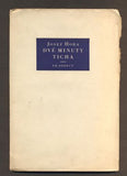 HORA, JOSEF: DVĚ MINUTY TICHA. - 1934. /poesie/