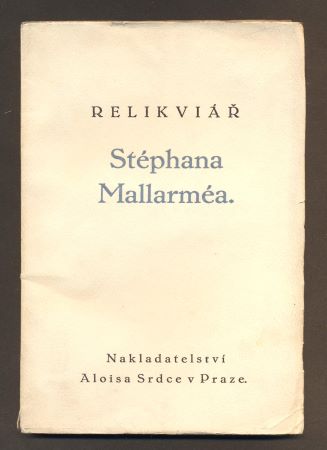 MALLARMÉA, STÉPHANA: RELIKVIÁŘ. - 1919.