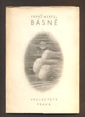 WERFEL, FRANZ: BÁSNĚ. Překlad Viktor Fischl, doslov Pavel Eisner. - 1948.