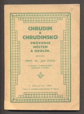 ZÍTEK, JAN: CHRUDIM A CHRUDIMSKO. - 1925.