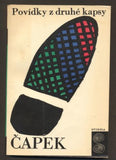 ČAPEK, KAREL: POVÍDKY Z JEDNÉ KAPSY. - 1967.