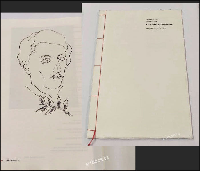 Jest pěvcův osud světem putovati. KAREL HYNEK MÁCHA 1810 - 2010.