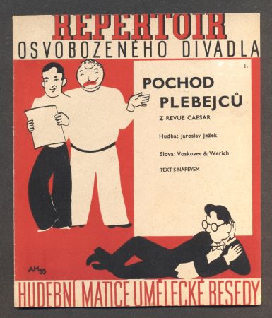 Hoffmeister - JEŽEK, JAROSLAV: POCHOD PLEBEJCŮ. - 1933. Slova Voskovec a Werich. Osvobozené divadlo.