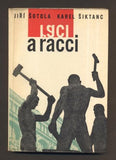 ŠOTOLA, JIŘÍ / ŠIKTANC, KAREL: RACI A RACCI. - 1962. /60/
