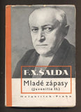 ŠALDA, F. X: MLADÉ ZÁPASY (JUVENILIE II.) - 1934.