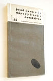 ŠKVORECKÝ, JOSEF: NÁPADY ČTENÁŘE DETEKTIVEK. - 1967. Otázky a názory.