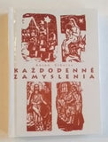 SRHOLEC, ANTON: KAŽDODENNÉ ZAMYSLENIA. - 1995.