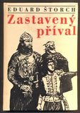 Burian - ŠTORCH, EDUARD: ZASTAVENÝ PŘÍVAL. - 1971.