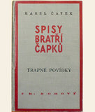 ČAPEK; KAREL: TRAPNÉ POVÍDKY. - 1933. 3. vyd.