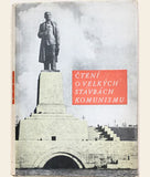 ČTENÍ O VELKÝCH STAVBÁCH KOMUNISMU. - 1953. 1. vyd.; čb. fotografie; obálka a graf. úprava VÁCLAV BLÁHA.