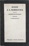 ŠTYRSKÝ; JINDŘICH. ŽIVOT J. A. RIMBAUDA. - 1930.  Odeon sv. 62.