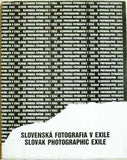 SLOVENSKÁ FOTOGRAFIA V EXILE. VÁCLAV MACEK. - 1993. ROBERT VANO; JURAJ DOJČ; LUBO VACO ad. 55 kvalitních reprodukcí na volných kartonech.