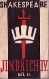 SHAKESPEARE; WILLIAM: JINDŘICH IV. 1. a 2. díl. - 1930.