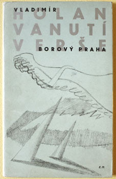 1932. 1. vyd.; obálka E. MILÉN. /Borový/ REZERVACE