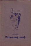 SABINOV; IVAN. ZTRACENÝ MÁJ. - 1940. Kresba O. CRHOUNEK. /poesie/