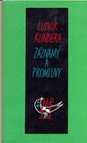 KUNDERA; LUDVÍK: ZÁZNAMY A PROMLUVY. - 1961.