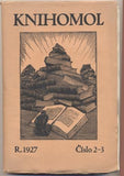 KNIHOMOL. - 1927. Bradáč. List pro knižní kulturu; bibliofilství a sběratelství; č. 2-3.