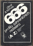 BROŽ. J.; FRÍDA. M.: 666 PROFILŮ ZAHRANIČNÍCH REŽISÉRŮ. - 1977. /film/