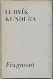 KUNDERA; LUDVÍK: FRAGMENT. - 1967. Ilustrace ŠEVČÍK.