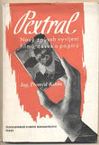 KOBLIC; PŘEMYSL: PEXTRAL. - 1946. Obálka ROSSMANN.  /film/fotografie/fotografické techniky/
