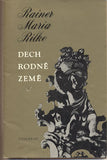 RILKE; RAINER MARIA: DECH RODNÉ ZEMĚ. - 1975. Obálka BLAŽEK.