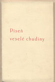 PÍSEŇ VESELÉ CHUDINY. - 1932. Stará Říše na Moravě. Staročeská báseň. Dobré dílo. /sr/