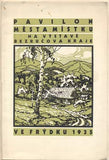 PAVILON MĚSTA MÍSTKU NA VÝSTAVĚ BEZRUČOVA KRAJE. - 1935.