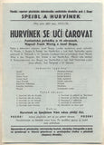 SPEJBL A HURVÍNEK: JDEME DO SEBE / HURVÍNEK SE UČÍ ČAROVAT - 1937. Divadelní program. Josef Skupa. /loutkové divadlo/