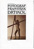 Drtikol - BIRGUS; VLADIMÍR: FOTOGRAF FRANTIŠEK DRTIKOL. - 1994. 1. vyd.