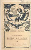HARLAS FR. X.: DOBA A UMĚNÍ. - Věděním a životem.