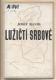 DAVID; JOSEF: LUŽIČTÍ SRBOVÉ. - 1944. Londýn; Československý výbor pro slovanskou vzájemnost. /historie/exil/