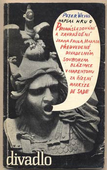 1966. Předvedené divadelním souborem blázince v Charentonu za řízení markýze de Sada.  /divadlo/60/