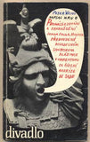 WEISS; PETER: PRONÁSLEDOVÁNÍ A ZAVRAŽDĚNÍ JEANA PAULA MARATA - 1966. Předvedené divadelním souborem blázince v Charentonu za řízení markýze de Sada.  /divadlo/60/