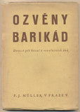 OZVĚNY BARIKÁD. - 1945. Krásná užitková kniha. Dřevoryt IVO RUBLIČ.