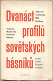 DVANÁCT PROFILŮ SOVĚTSKÝCH BÁSNÍKŮ. - 1948. Erengurg; Majakovskij; Tichonov; Pasternak. Obálka a úprava ALOIS CHVÁLA.