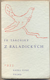 TÁBORSKÝ; FRANTIŠEK: Z BALADICKÝCH. - 1933.