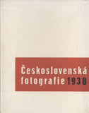 ČESKOSLOVENSKÁ FOTOGRAFIE. 1938. - 1937. Fotografická ročenka; sv. VIII.