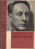 MIHULE; JAROSLAV: BOHUSLAV MARTINŮ V OBRAZECH. - 1964. Obrazové soubory. /hudba/