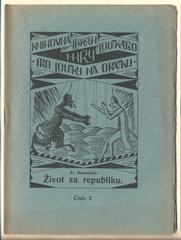 (1919). Knihovna českých loutkářů. 'Loutkář'. /loutkové divadlo/