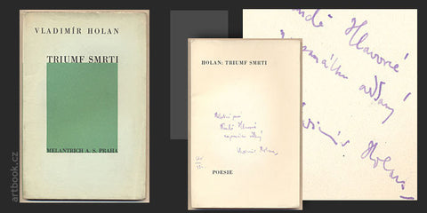 1936. Dedikace s podpisem Vladimíra Holana. 2. přepracované vydání.  Poesie sv. 17.