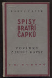 ČAPEK; KAREL: POVÍDKY Z JEDNÉ KAPSY.  - 1934. Úprava JOSEF ČAPEK. Spisy bratří Čapků sv. XXIII. /kč/jč/